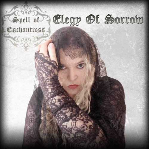 Spell Of Enchantress : Elegy of Sorrow